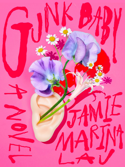 Title details for Gunk Baby by Jamie Marina Lau - Available